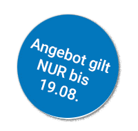 Info: Angebot gilt nur bis zum 19. August 2025